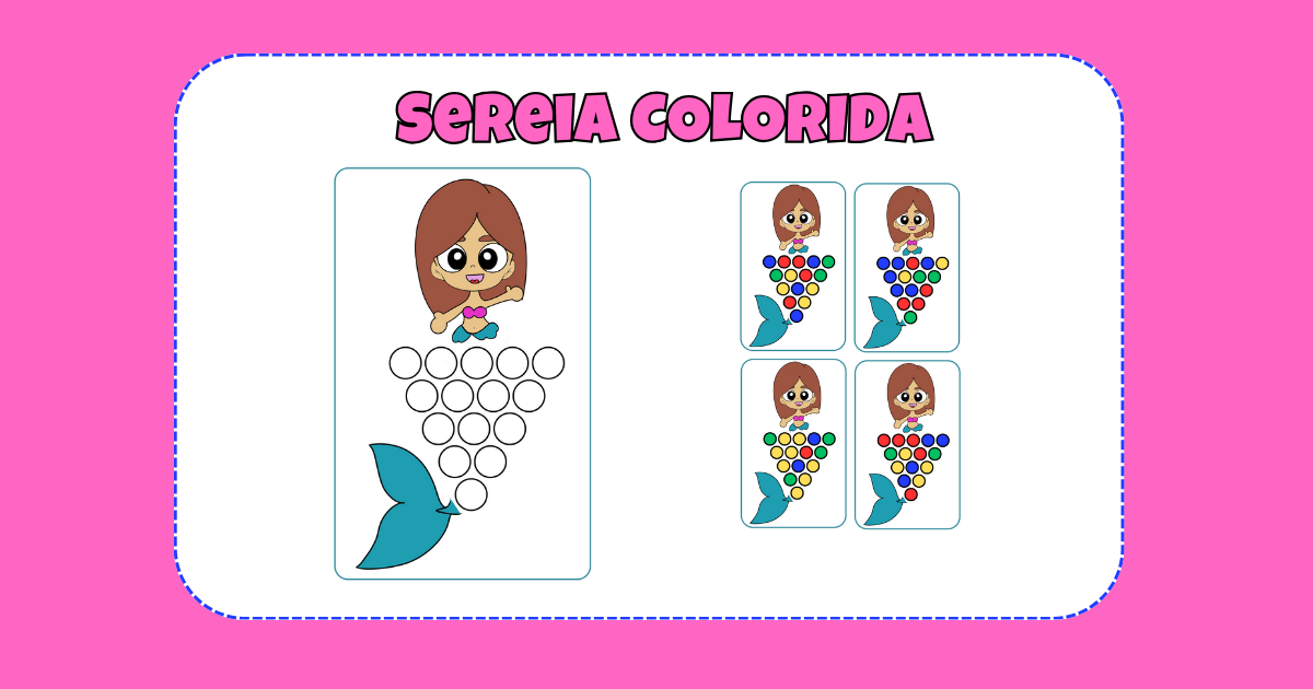 ATIVIDADE SEREIA CAUDA COLORIDA