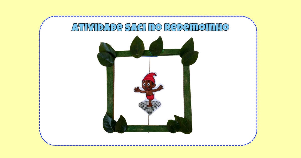 Atividade “Saci no redemoninho”