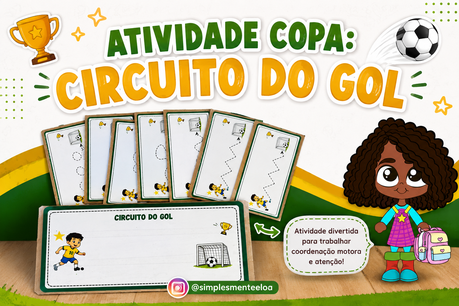 Atividades da copa: circuito do gol
