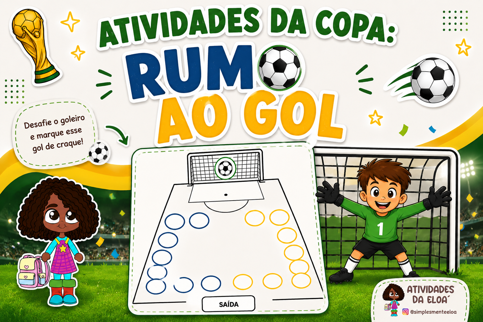 ATIVIDADES DA COPA: RUMO AO GOL