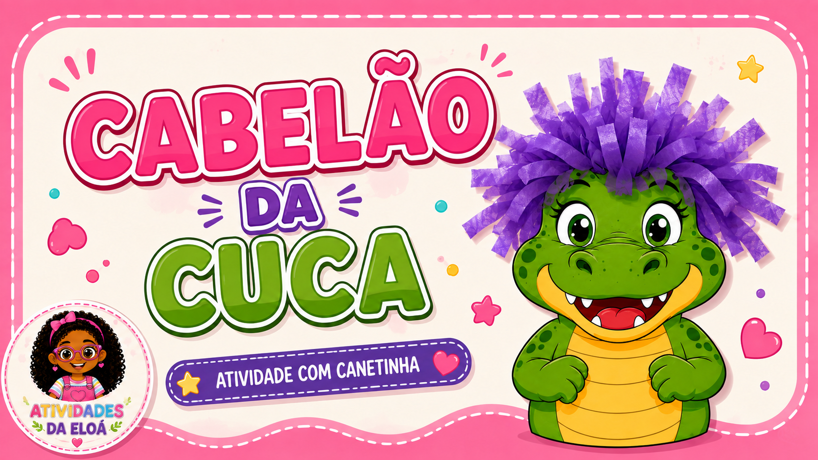 Atividade cabelão da Cuca